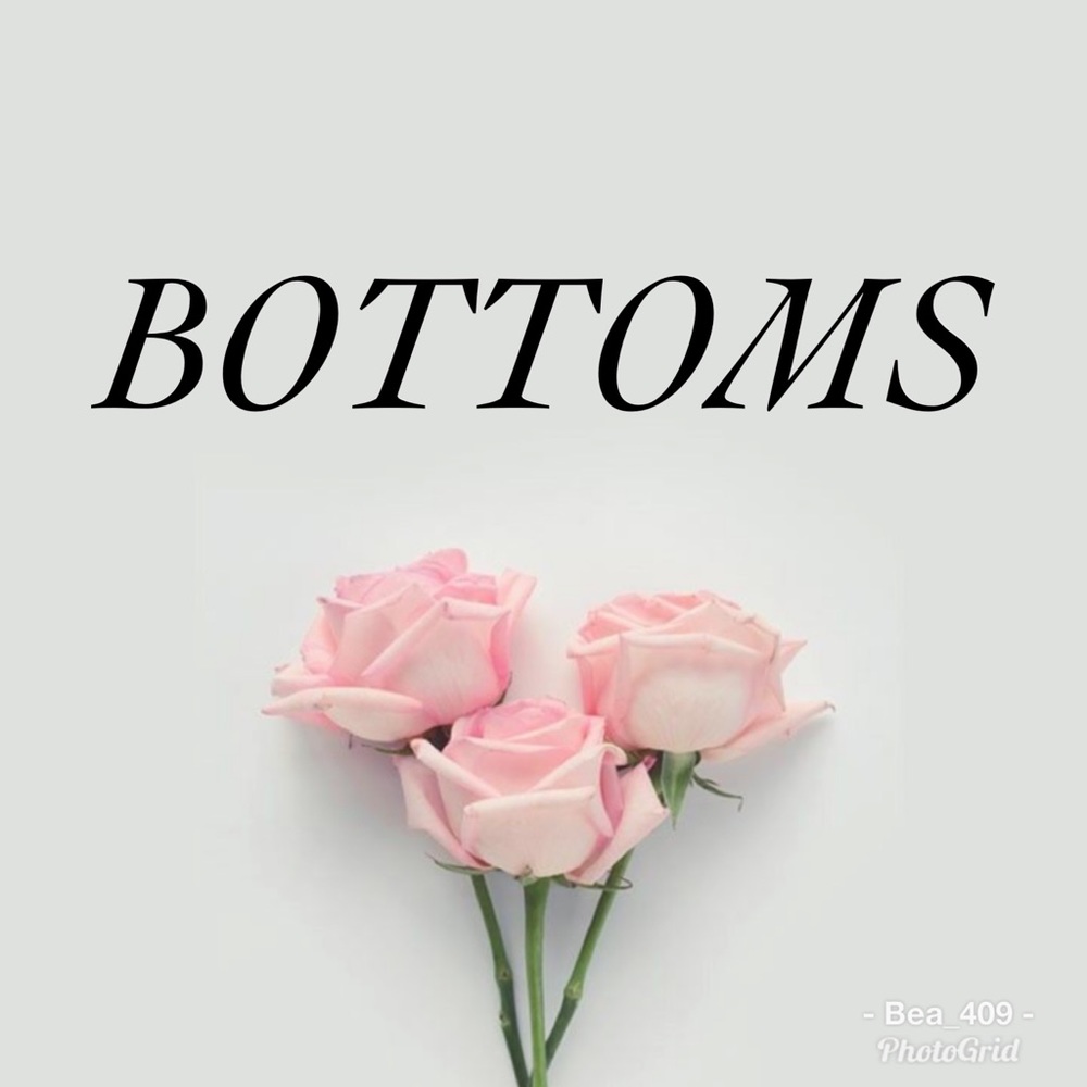 BOTTOMS